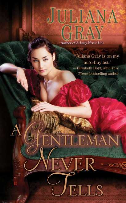 A Gentleman Never Tells by Juliana Gray, 9780425251072