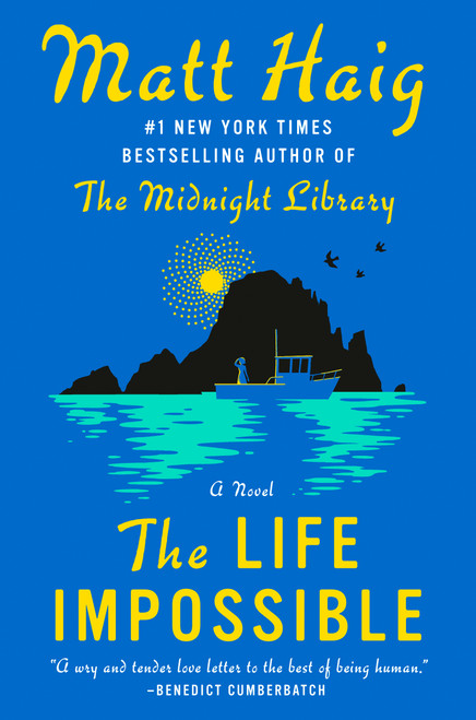 The Life Impossible (A Novel) by Matt Haig, 9780593489277