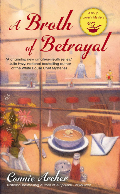 A Broth of Betrayal by Connie Archer, 9780425252086