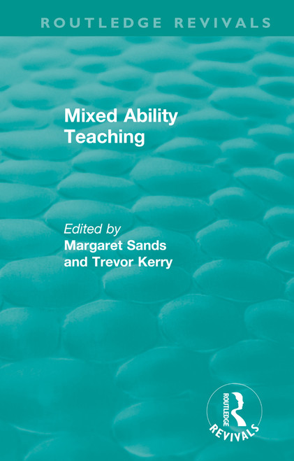 Mixed Ability Teaching - 9780367863074 by Margaret Sands, Trevor Kerry, 9780367863074