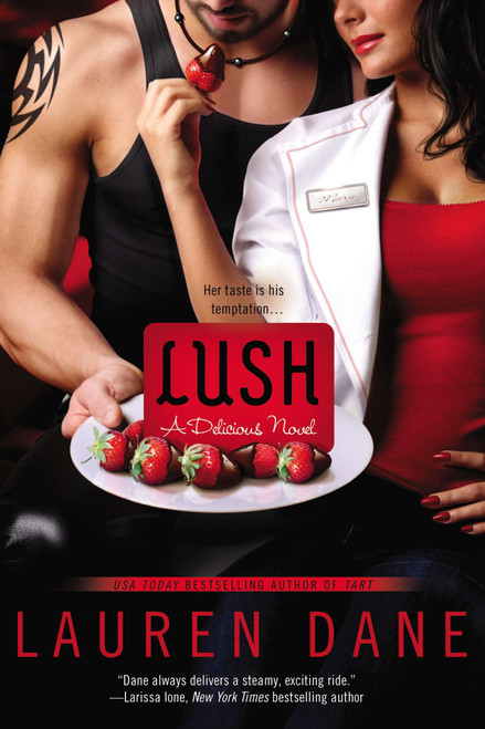 Lush by Lauren Dane, 9780425256084