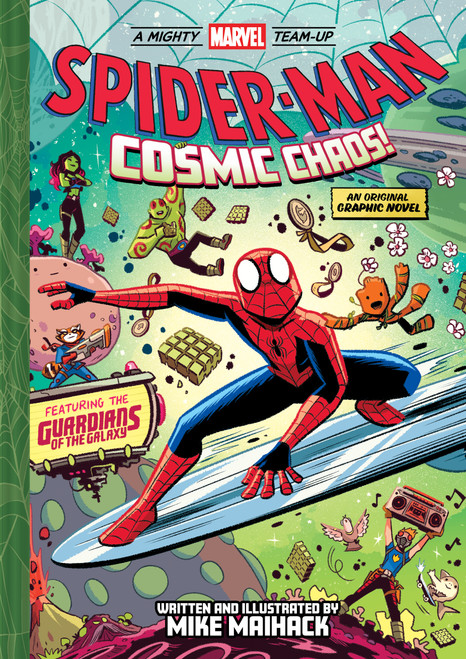 Spider-Man: Cosmic Chaos! (A Mighty Marvel Team-Up) (An Original Graphic Novel) by Mike Maihack, 9781419770517