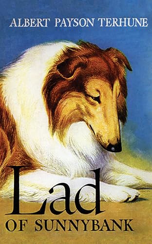 Lad of Sunnybank by Albert Payson Terhune, 9781429093170