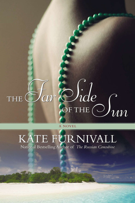 The Far Side of the Sun by Kate Furnivall, 9780425265093