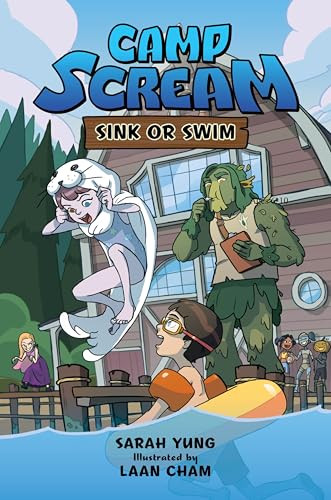 Camp Scream #2: Sink or Swim by Sarah Yung, Laan Cham, 9780063064478