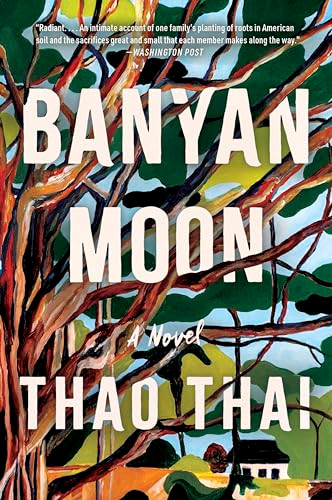 Banyan Moon (A Read with Jenna Pick) - 9780063267145 by Thao Thai
