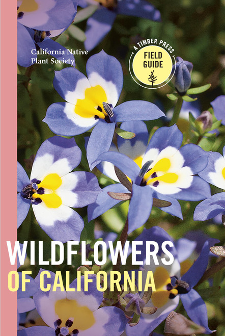 Wildflowers of California by California Native Plant Society, 9781643260594