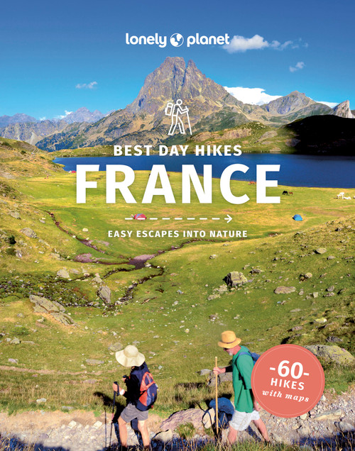 Lonely Planet Best Day Hikes France - 9781838696856 by Ashley Parsons, 9781838696856