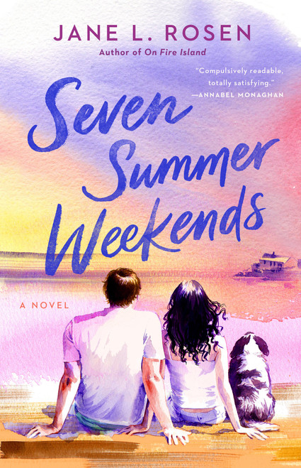 Seven Summer Weekends by Jane L. Rosen, 9780593640906