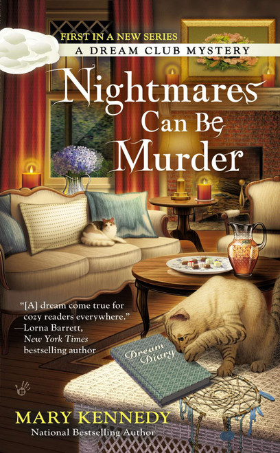 Nightmares Can Be Murder by Mary Kennedy, 9780425268056