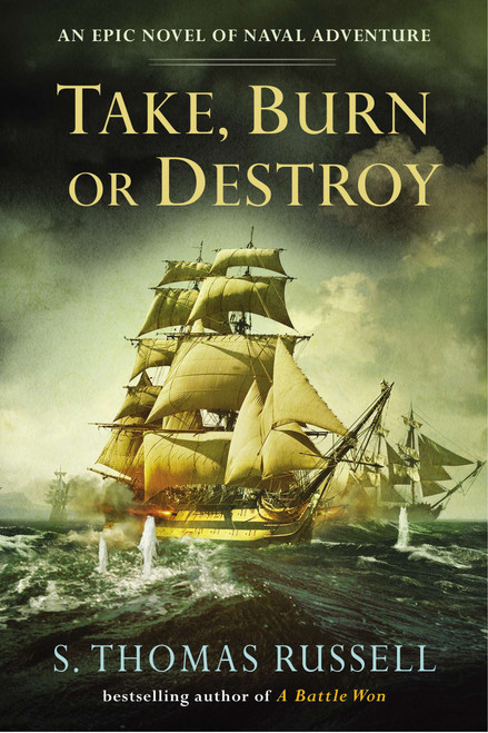 Take, Burn or Destroy by S. Thomas Russell, 9780425268537