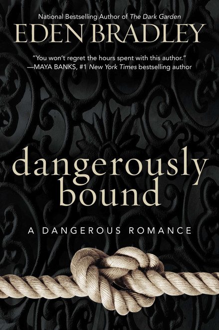Dangerously Bound by Eden Bradley, 9780425269626