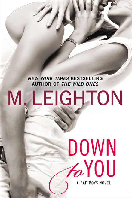 Down to You by M. Leighton, 9780425269848
