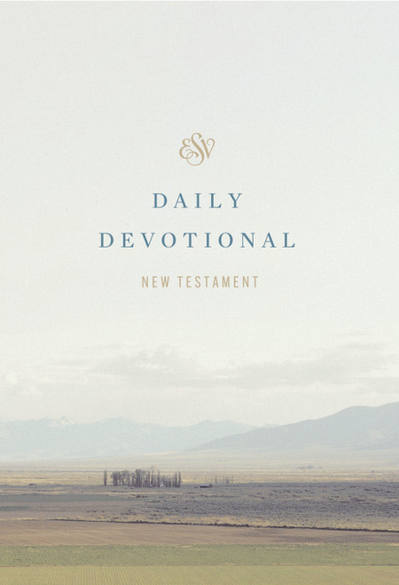 ESV Daily Devotional New Testament (Through the New Testament in a Year (Paperback)) by Alistair Begg, 9781433593222