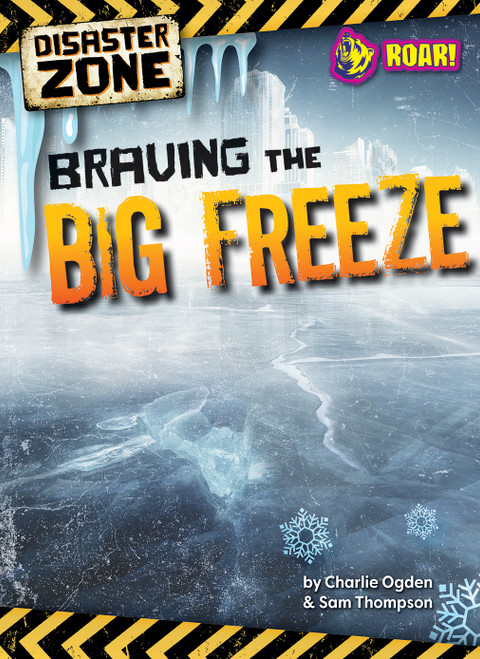 Braving the Big Freeze by Madeline Tyler & Sam Thompson, 9798889165996