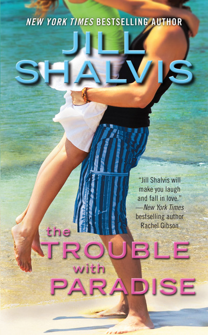 The Trouble with Paradise by Jill Shalvis, 9780425271018