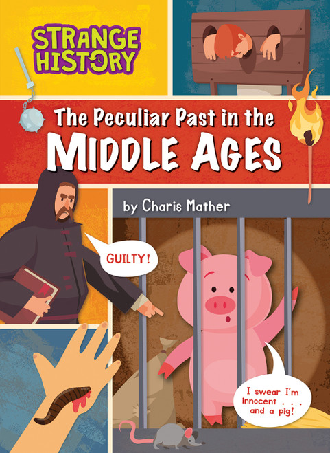 The Peculiar Past in the Middle Ages by Charis Mather, 9798889164821