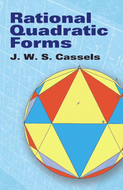 Rational Quadratic Forms by J. W. S. Cassels, 9780486466705