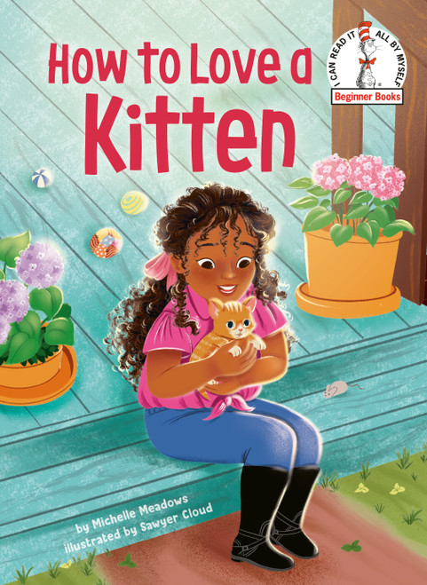 How to Love a Kitten by Michelle Meadows, Sawyer Cloud, 9780593483190