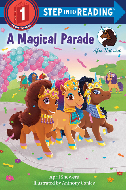 Afro Unicorn: A Magical Parade - 9780593704158 by April Showers, Anthony Conley, 9780593704158
