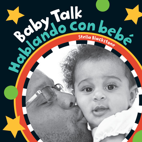Baby Talk (Bilingual Spanish & English) - 9781782856078 by Stella Blackstone, 9781782856078