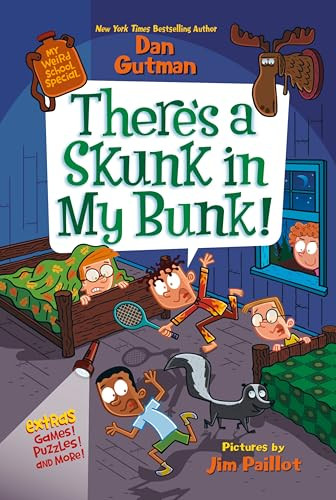 My Weird School Special: There's a Skunk in My Bunk! - 9780063257207 by Dan Gutman, Jim Paillot