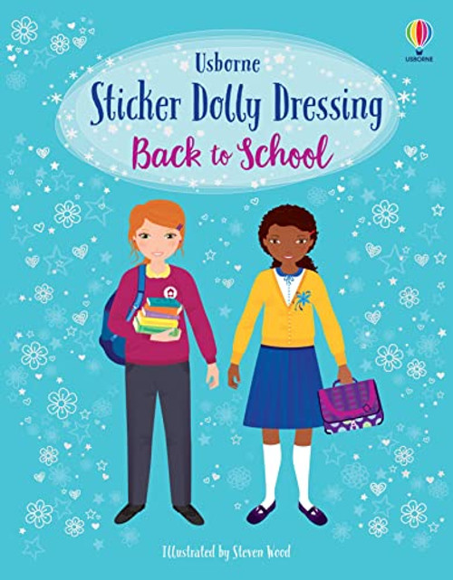 Sticker Dolly Dressing Back to School (A Back to School Book for Kids) by Fiona Watt, Steven Wood, 9781805075134