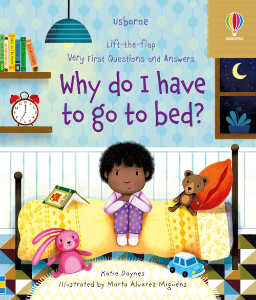 Very First Questions and Answers Why do I have to go to bed? by Katie Daynes, Marta Alvarez Miguens, 9781805075110