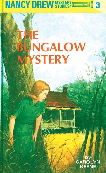 Nancy Drew 03: the Bungalow Mystery by Carolyn Keene, 9780448095035