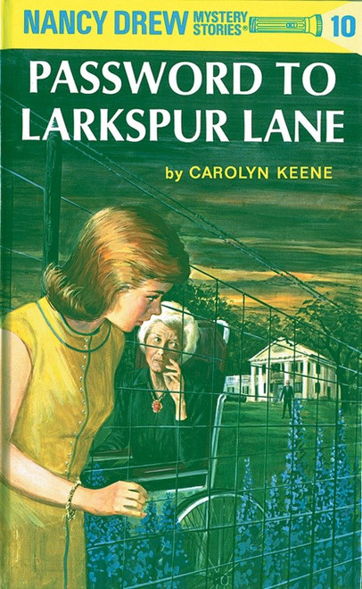 Nancy Drew 10: Password to Larkspur Lane by Carolyn Keene, 9780448095103