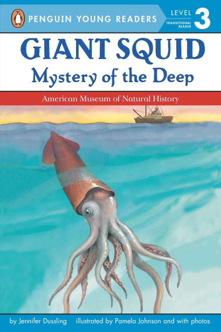 Giant Squid (Mystery of the Deep) by Jennifer Dussling, Pamela Johnson, 9780448419954