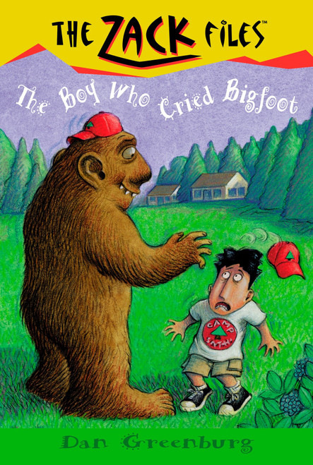 Zack Files 19: the Boy Who Cried Bigfoot by Dan Greenburg, Jack E. Davis, 9780448420417