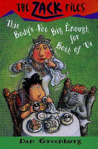 Zack Files 22: This Body's Not Big Enough for Both of Us by Dan Greenburg, Jack E. Davis, 9780448421766