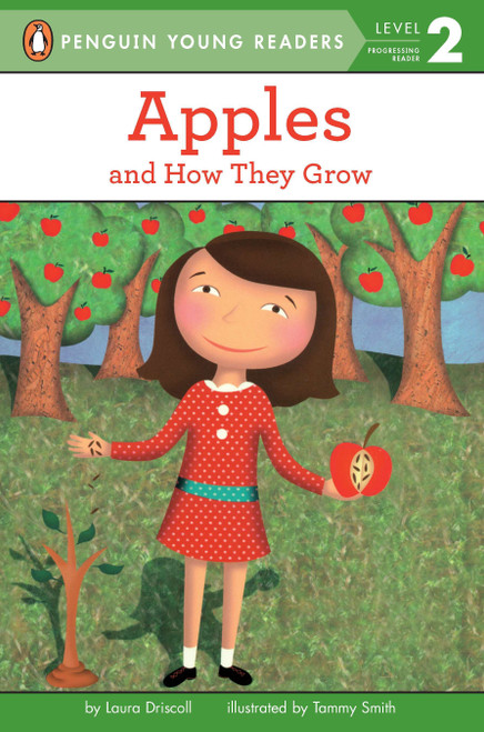 Apples (And How They Grow) by Laura Driscoll, 9780448432755