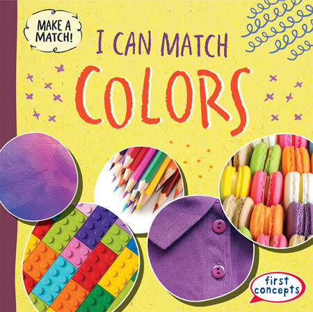 I Can Match Colors by Beth Gottlieb, 9781538291542