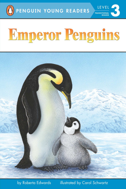 Emperor Penguins by Roberta Edwards, Carol Schwartz, 9780448446646