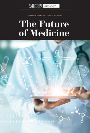 The Future of Medicine - 9781725350458 by Scientific American Editors, 9781725350458