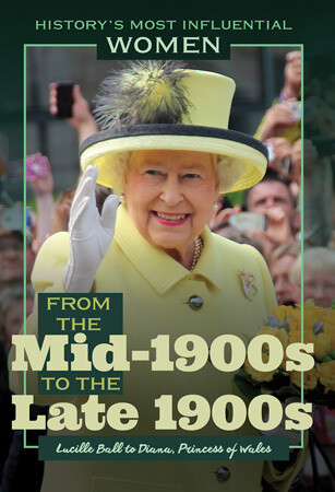 From the Mid-1900s to the Late 1900s-Lucille Ball to Diana, Princess of Wales by Kathleen Kuiper, 9781641900805