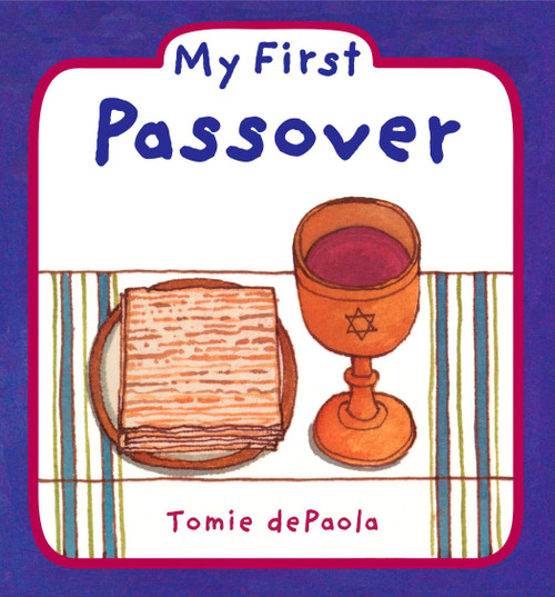 My First Passover by Tomie dePaola, Tomie dePaola, 9780448447919