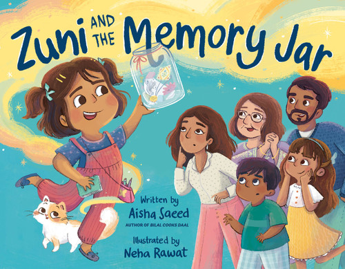 Zuni and the Memory Jar by Aisha Saeed, Neha Rawat, 9780593618950
