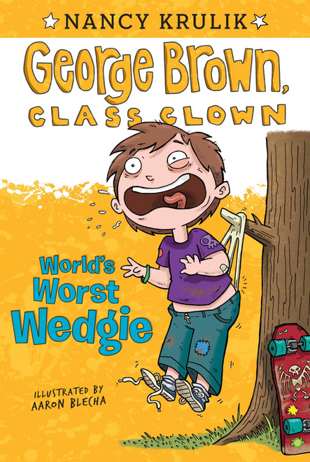 World's Worst Wedgie #3 by Nancy Krulik, Aaron Blecha, 9780448453699