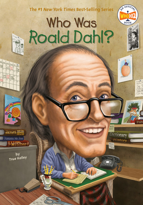 Who Was Roald Dahl? by True Kelley, Who HQ, Stephen Marchesi, 9780448461465