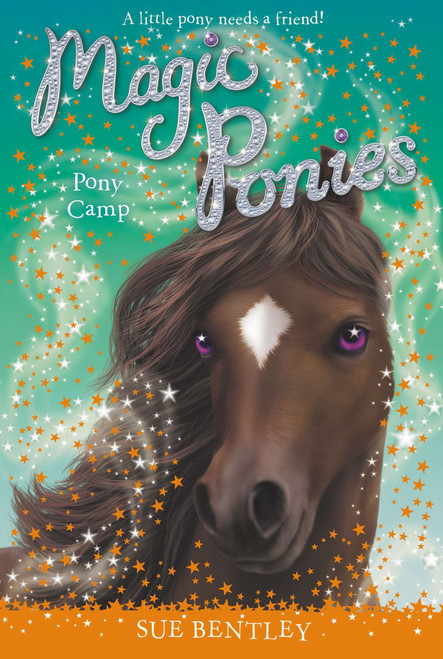 Pony Camp #8 by Sue Bentley, Angela Swan, 9780448467870