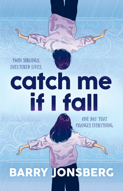 Catch Me If I Fall by Barry Jonsberg, 9781773068916