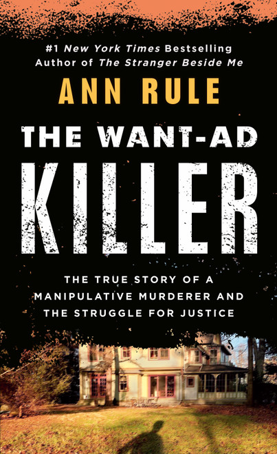 The Want-Ad Killer by Ann Rule, 9780451166883