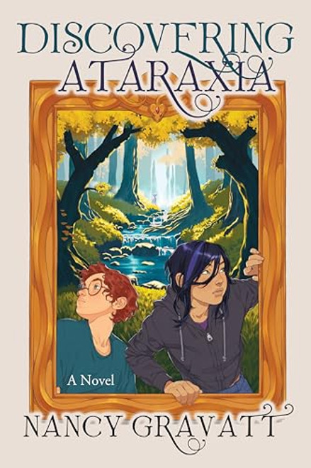 Discovering Ataraxia by Nancy Gravatt, 9781636983165