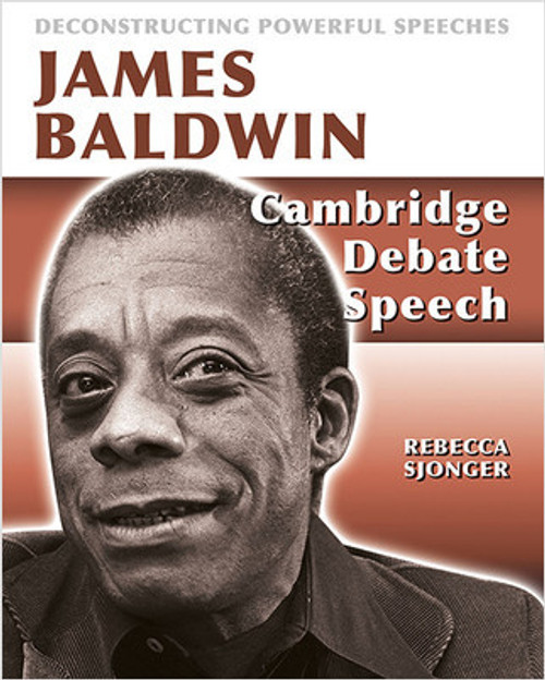 James Baldwin: Cambridge Debate Speech (Cambridge Debate Speech) by Rebecca Sjonger, 9780778752394