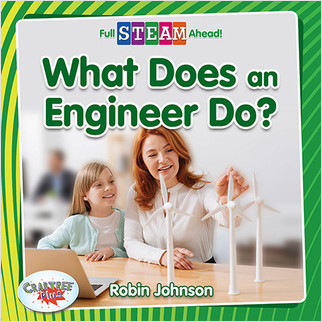 What Does an Engineer Do? by Robin Johnson, 9780778762089