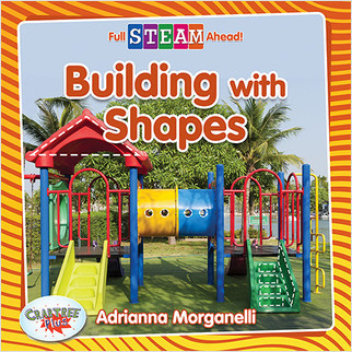 Building with Shapes by Adrianna Morganelli, 9780778762317