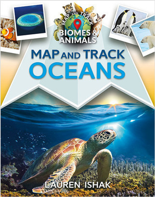 Map and Track Oceans by Lauren Ishak, 9780778753698